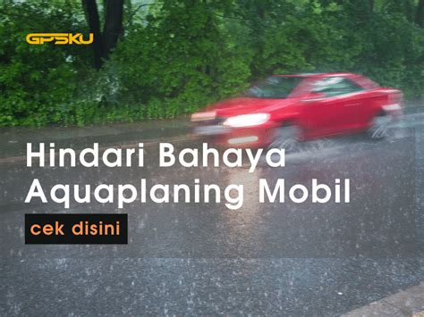 Bkkep tonton live bugil hindari aquaplaning saat hari liburan image 5